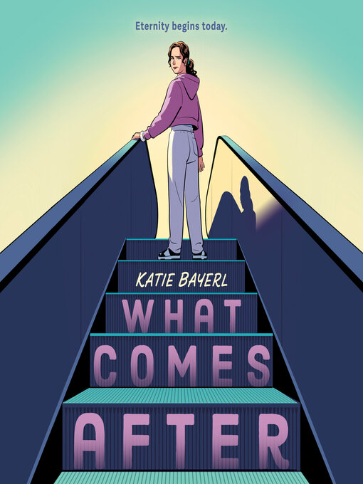 Title details for What Comes After by Katie Bayerl - Wait list